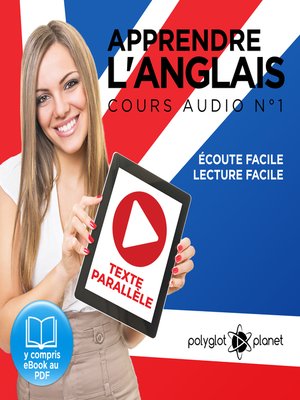 cover image of Apprendre l'Anglais - Écoute Facile - Lecture Facile: Texte Parallèle Cours Audio, Volume 1